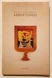 Arrhetonul, Lavinia Barlogeanu., 2012, Nemira