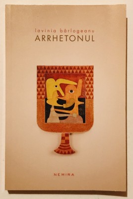 Arrhetonul, Lavinia Barlogeanu. foto