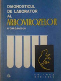 DIAGNOSTICUL DE LABORATOR AL ARBOVIROZELOR-N. DRAGANESCU