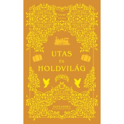 Utas &amp;eacute;s holdvil&amp;aacute;g - Szerb Antal foto