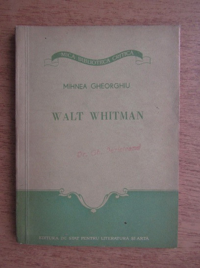Mihnea Gheorghiu - Walt Whitman