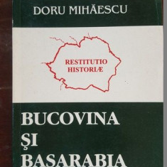 Bucovina si Basarabia- Doru Mihaescu