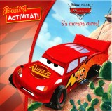 Disney. Mașini. Să &icirc;nceapă cursa! Carte de jocuri și activități
