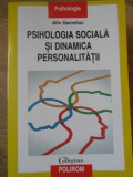 PSIHOLOGIA SOCIALA SI DINAMICA PERSONALITATII-ALIN GAVRELIUC