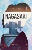 Nagasaki - Eric Faye