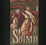 Cumpara ieftin ȘOIMII - MIHAIL SADOVEANU