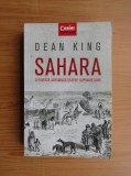 Sahara. O poveste adevarata despre supravietuire - Dean King m1