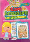 Copii inteligenti - 7 ani - Carte de activitati |, Aramis