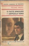O fata singura. Zapezile verii - Regine Andry