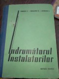 Indrumatorul Instalatorilor - Voinescu V., Niculescu N. Lazarescu L.