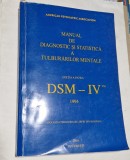 Aurel Romila - Manual de diagnostic si statistica a tulburarilor mentale. Editia a patra, DSM-IV, 1994