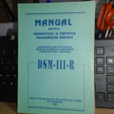 MANUAL PENTRU DIAGNOSTICUL SI STATISTICA TULBURARILOR MENTALE : DSM-III-R ,1993#