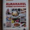 Almanahul literar gastronomic. Volumul 1 (usor uzata)