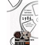 A tokaji &iacute;r&oacute;t&aacute;bor tan&aacute;cskoz&aacute;sa 1986 - Val&oacute;s&aacute;g - Elk&ouml;telezetts&eacute;g - K&ouml;z&eacute;letis&eacute;g - K&aacute;kay Viola