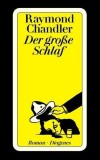 Raymond Chandler - Der grose Schlaf