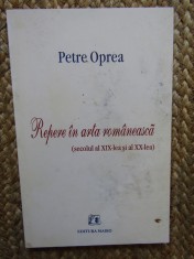 Petre Oprea - Repere &icirc;n arta rom&acirc;nească: secolul al XIX-lea și al XX-lea