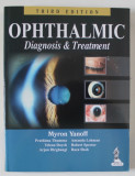 OPHTALMIC DIAGNOSIS and TREATMENT by MYRON YANOFF , 2014