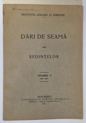 DARI DE SEAMA ALE SEDINTELOR , VOLUMUL X , 1921 - 1922 , 1922 foto