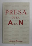 PRESA DE LA A LA N de ADRIAN NASTASE , 2015