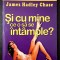 Si cu mine ce o sa se intample ?- J. Hadley Chase-Colectia Domino(Genesis)-Nr. 4, STARE FB!!!