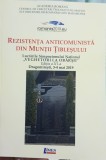 REZISTENTA ANTICOMUNISTA DIN MUNTII TIBLESULUI ACADEMIA ROMANA LUCRARI SIMPOZION, 2020