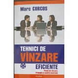 TEHNICI DE VANZARE EFICIENTE-MARC CORCOS-195898