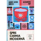 Axente Sever Banciu, Alexandru Pop - Spre chimia moderna - Pe urmele alchimiei - 121871