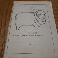 TEHNOLOGIA DE CRESTERE SI EXPLOATARE A OVINELOR DE REPRODUCTIE -1982, 19p.+anexe