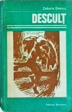 Zaharia Stancu - Descult