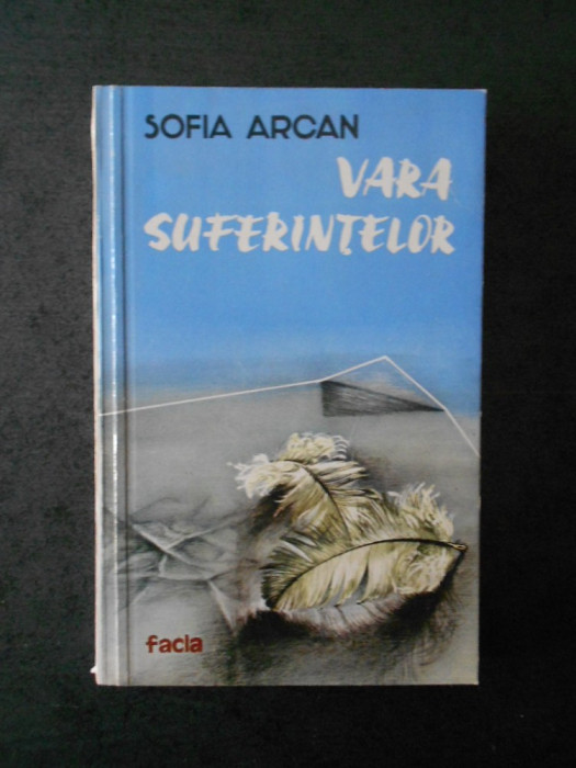 SOFIA ARCAN - VARA SUFERINTELOR