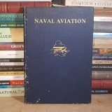NAVAL AVIATION / AVIATIE NAVALA * A TEXTBOOK FOR MIDSHIPMEN , UNITED STATES NAVAL ACADEMY , 1934 *