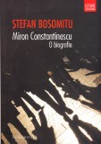 AS - STEFAN BOSOMITU - MIRON CONSTANTINESCU, Humanitas