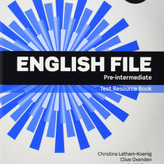 English File: Pre-intermediate: Teacher's Book with Test and Assessment CD-ROM | Christina Latham-Koenig, Clive Oxenden