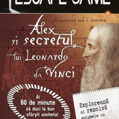 Escape game. Alex și secretul lui Leonardo da Vinci - Paperback brosat - Vincent Raffaitin - RAO