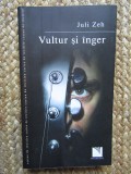 VULTUR SI INGER - JULI ZEH