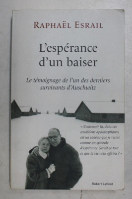 L &amp;#039; ESPERANCE D &amp;#039; UN BAISER par RAPHAEL ESRAIL , 2017 foto