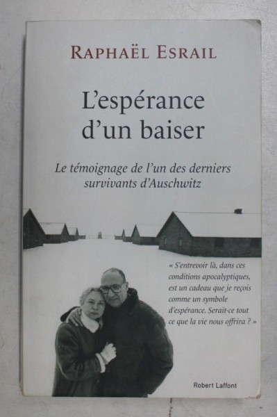L &#039; ESPERANCE D &#039; UN BAISER par RAPHAEL ESRAIL , 2017