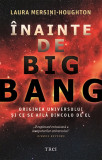 Inainte De Big Bang, Laura Mersini-Houghton - Editura Trei