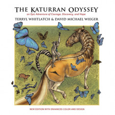 The Katurran Odyssey: An Epic Adventure of Courage, Discovery, and Hope