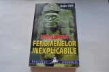 Enciclopedia fenomenelor inexplicabile - Jerome Clark