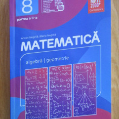 Anton Negrila - Matematica. Algebra, geometrie. Clasa a VIII-a, partea a II-a