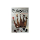 My Bloody Life: The Making of a Latin King