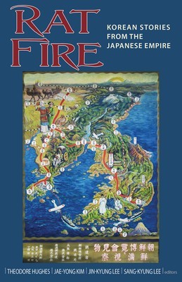 Rat Fire: Korean Studies from the Japanese Empire foto