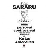Jurnalul unui personaj controversat, Dinu Sararu, Rao