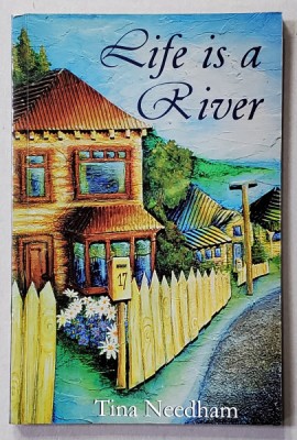 LIFE IS A RIVER by TINA NEEDHAM , 1999, DEDICATIE * foto