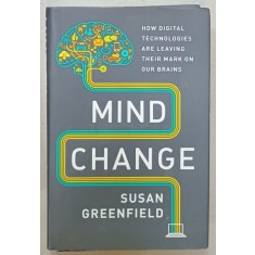 MIND CHANGE by SUSAN GREENFIELD , 2015