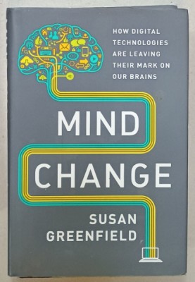 MIND CHANGE by SUSAN GREENFIELD , 2015 foto