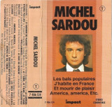 Casetă audio Michel Sardou &lrm;&ndash; Michel Sardou, originală, Pop