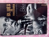 (S) Bela Kamocsa - Blues de Timisoara - O autobiografie - Mai multe disponibile