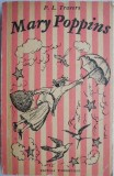Mary Poppins - P. L. Travers - Povestire Copii, Fictiune, Coperta Brosata/Cartonata, Romana/Engleza/Germana